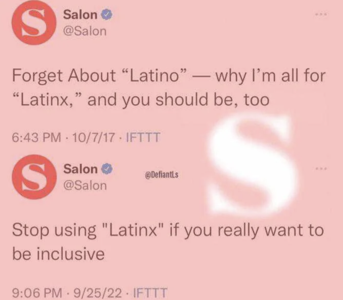 screenshot - S Salon Forget About "Latino" why I'm all for "Latinx," and you should be, too 10717 Ifttt . Salon Stop using "Latinx" if you really want to be inclusive 92522 Ifttt
